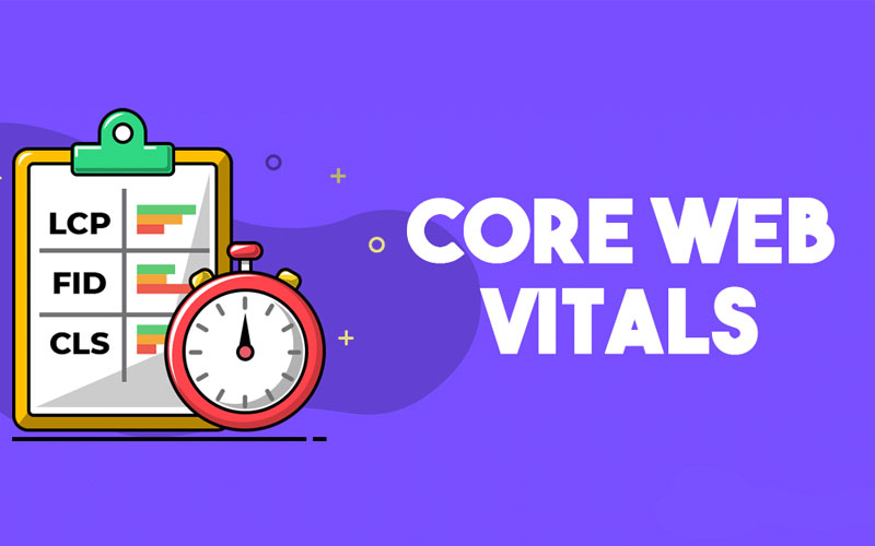 کور وب ویتال (Core Web Vitals) چیست؟ راز ورود به صفحه اول گوگل